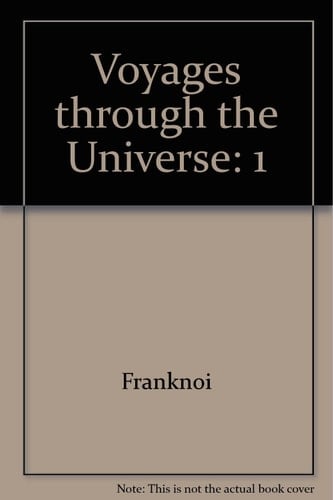 Voyages Through the Universe (Vol. 1)