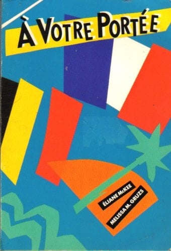 À Votre Portée (English and French Edition)