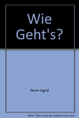 Wie geht's?
