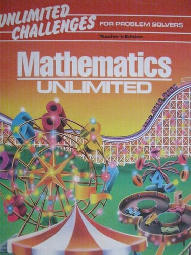 MATHEMATICS UNLIMITED (UNLIMITED CHALLENGES FOR PROBLEM SOLVERS)