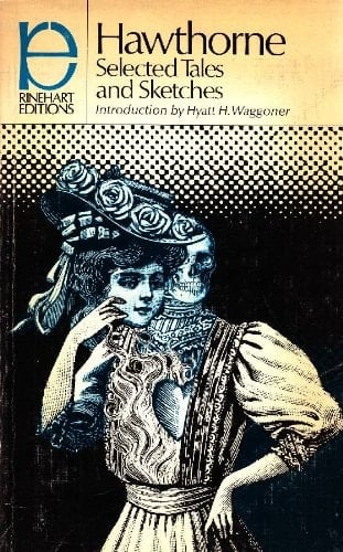 Selected tales and sketches, With revised introduction by Hyatt H. Waggoner.