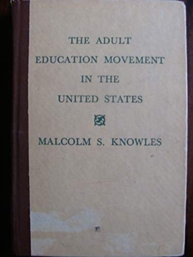 Adult Education Movement in the U.S.