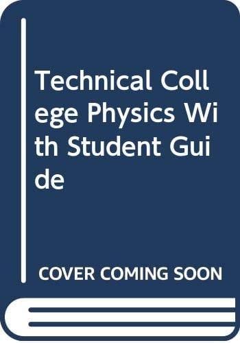 Technical College Physics With Student Guide
