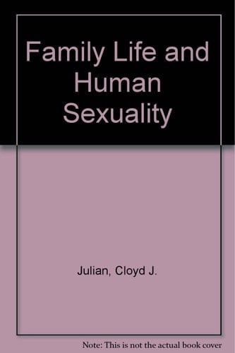 Family Life and Human Sexuality