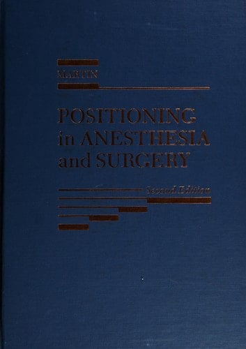 Positioning in Anesthesia and Surgery