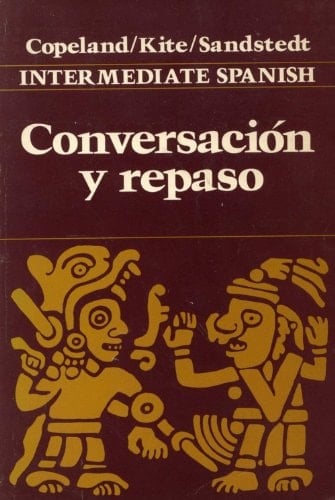Conversacion y Repaso: Intermediate Spanish