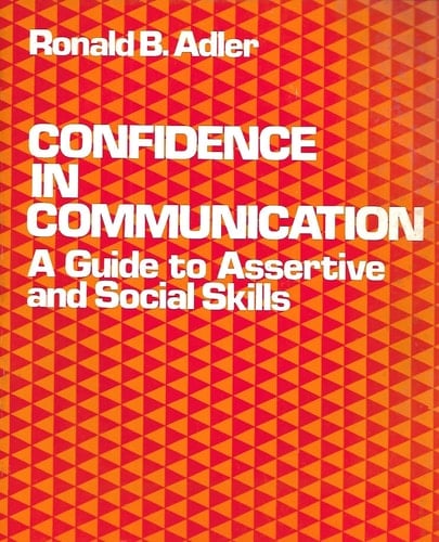 Confidence in Communication: A Guide to Assertive and Social Skills