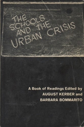 Schools and the Urban Crisis