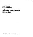 Kathe Kollwitz; life in art