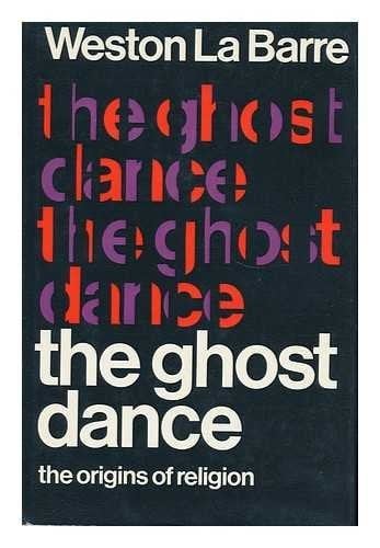 The Ghost Dance Origins of Religion