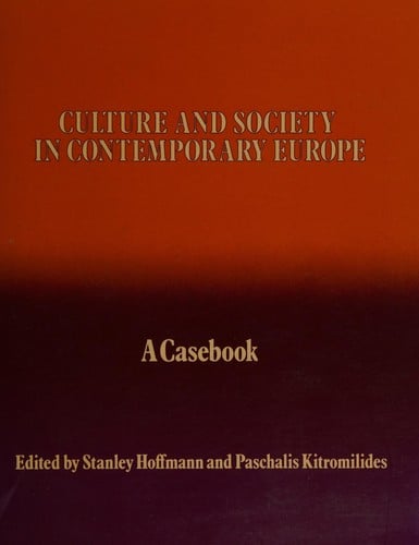 Culture and Society in Contemporary Europe: A Casebook (Casebook Series on European Politics and Society ; No. 2)