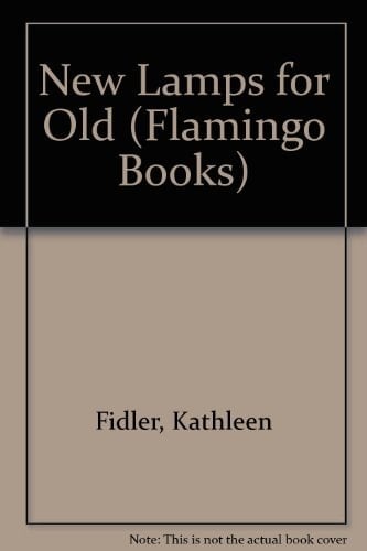 New Lamps for Old (Flamingo Books)