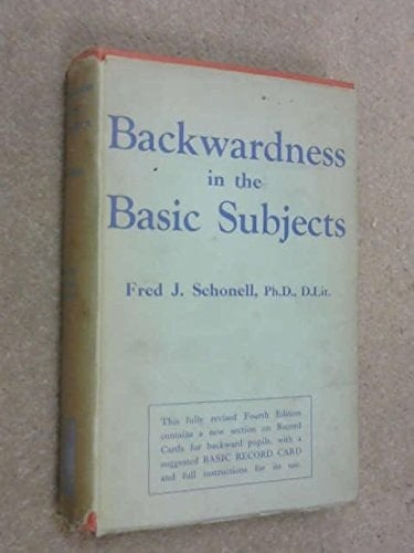 Backwardness in the Basic Subjects