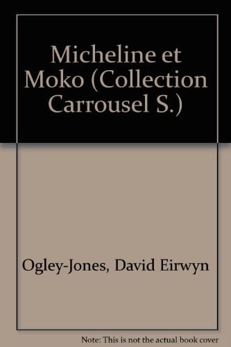 Micheline et Moko (Collection Carrousel)