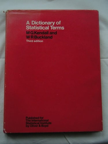 A dictionary of statistical terms;