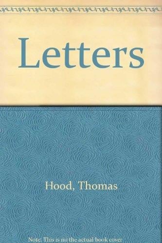 The letters of Thomas Hood;