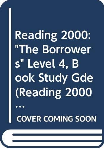 Reading 2000 Book Study Guides: Level Four, Book 2: The Borrowers (Reading 2000 Partners)
