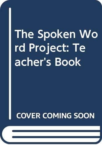 The Spoken Word Project: Teacher's Handbook (The Spoken Word Project)