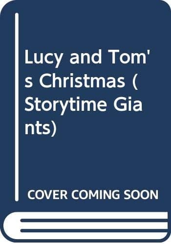 Lucy and Tom's Christmas (Storytime Giants)