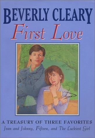 Beverly Cleary First Love Treasury Three Complete Novels