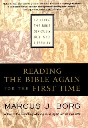 Reading the Bible Again for the First Time