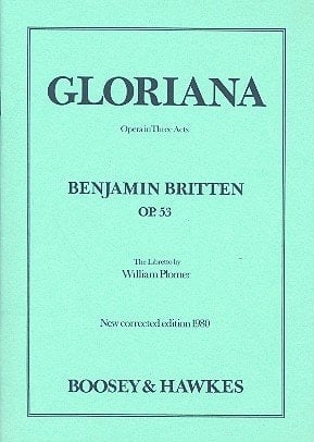 Gloriana: Opera in 3 acts. op. 53. Livret.