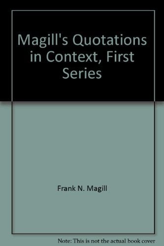 Magill's Quotations in Context, First Series