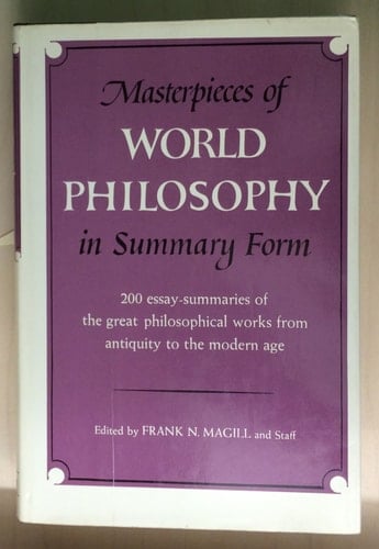 Masterpieces of World Philosophy in Summary Form
