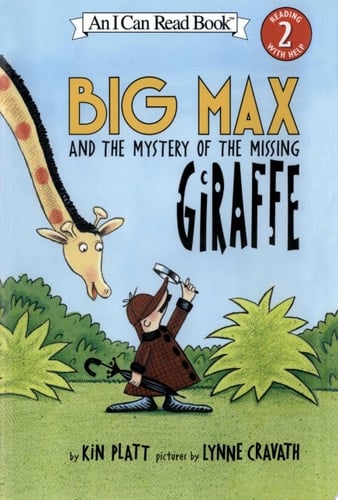 Big Max and the Mystery of the Missing Giraffe