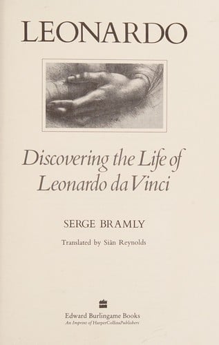 Leonardo: Discovering the Life of Leonardo Da Vinci (Edward Burlingame Book)