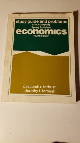 Study Guide and Problems to Accompany Microeconomics, Fifth Edition, by Richard G. Lipsey and Peter O. Steiner
