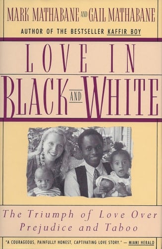 Love in Black and White: The Triumph of Love over Prejudice and Taboo