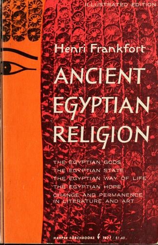 Ancient Egyptian Religion an Interpretation (Cloister Library)