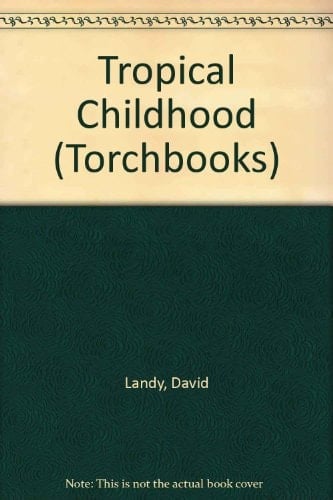 Tropical Childhood (Torchbooks)