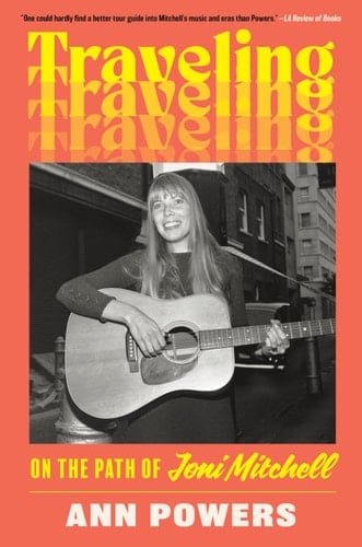 Traveling On the Path of Joni Mitchell