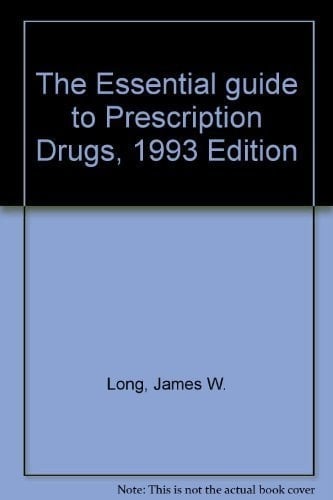 Essential Guide to Prescription Drugs 1993
