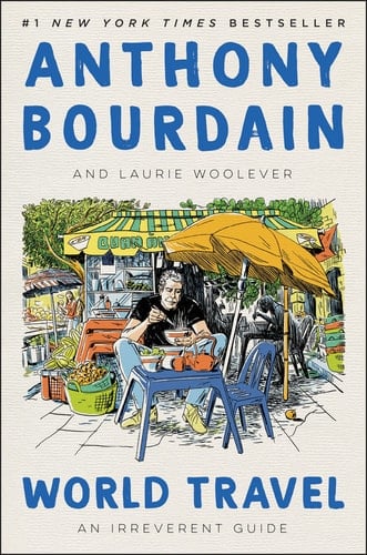 World Travel An Irreverent Guide