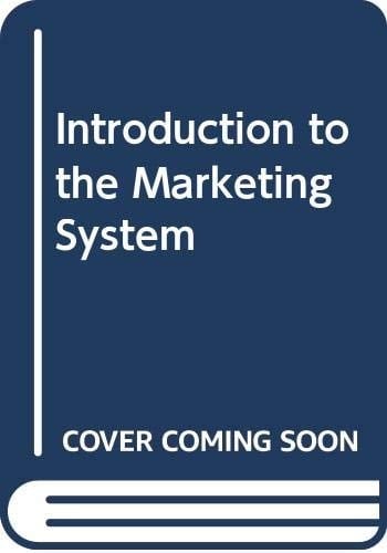 Introduction to the Marketing System