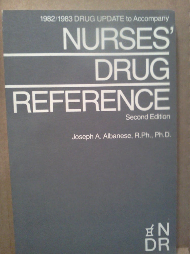 1982/1983 drug update to accompany Nurses' drug reference, second edition