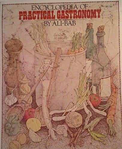 The encyclopedia of practical gastronomy