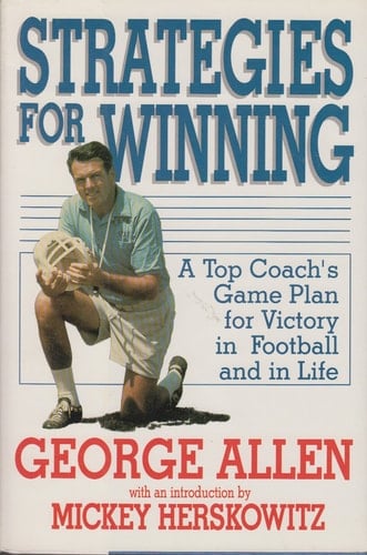 Strategies for Winning: A Top Coach's Game Plan for Victory in Football and in Life