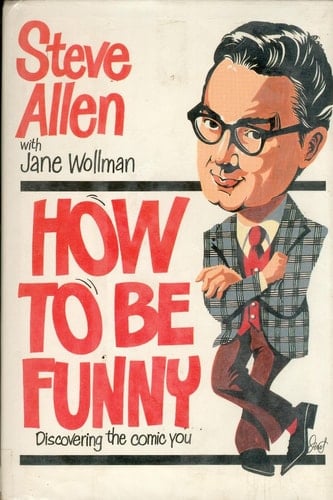 How to Be Funny - Discovering the Comic You