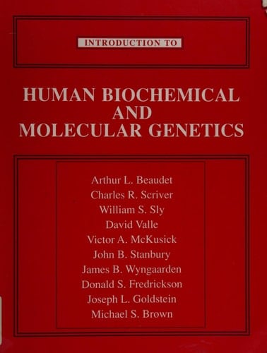 Introduction to Human Biochemical and Molecular Genetics