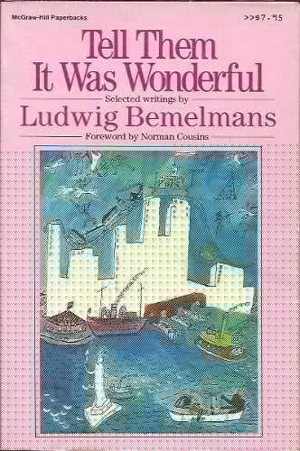 Tell Them It Was Wonderful