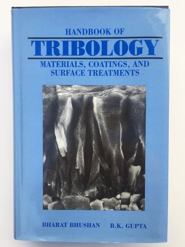 Handbook of Tribology: Materials, Coatings, and Surface Treatments