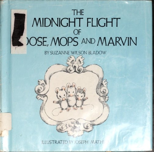 The Midnight Flight of Moose, Mops, and Marvin