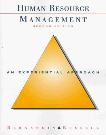 Human Resource Management: An Experiential Approach