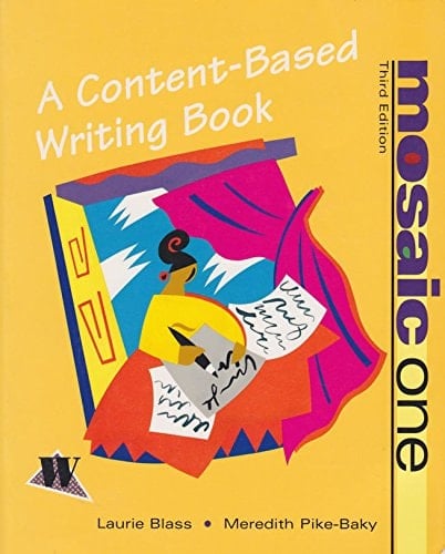Mosaic I: A Content-Based Writing Book