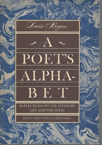 A poet's alphabet;: Reflections on the literary art and vocation