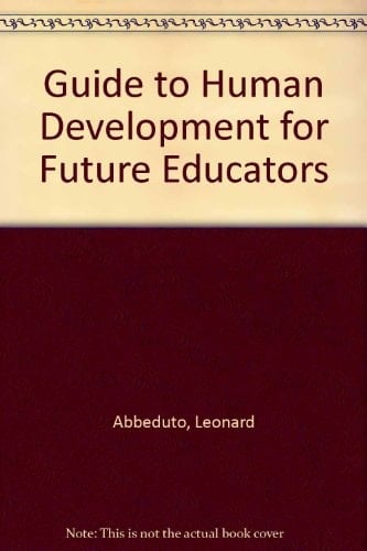 Guide to Human Development for Future Educators